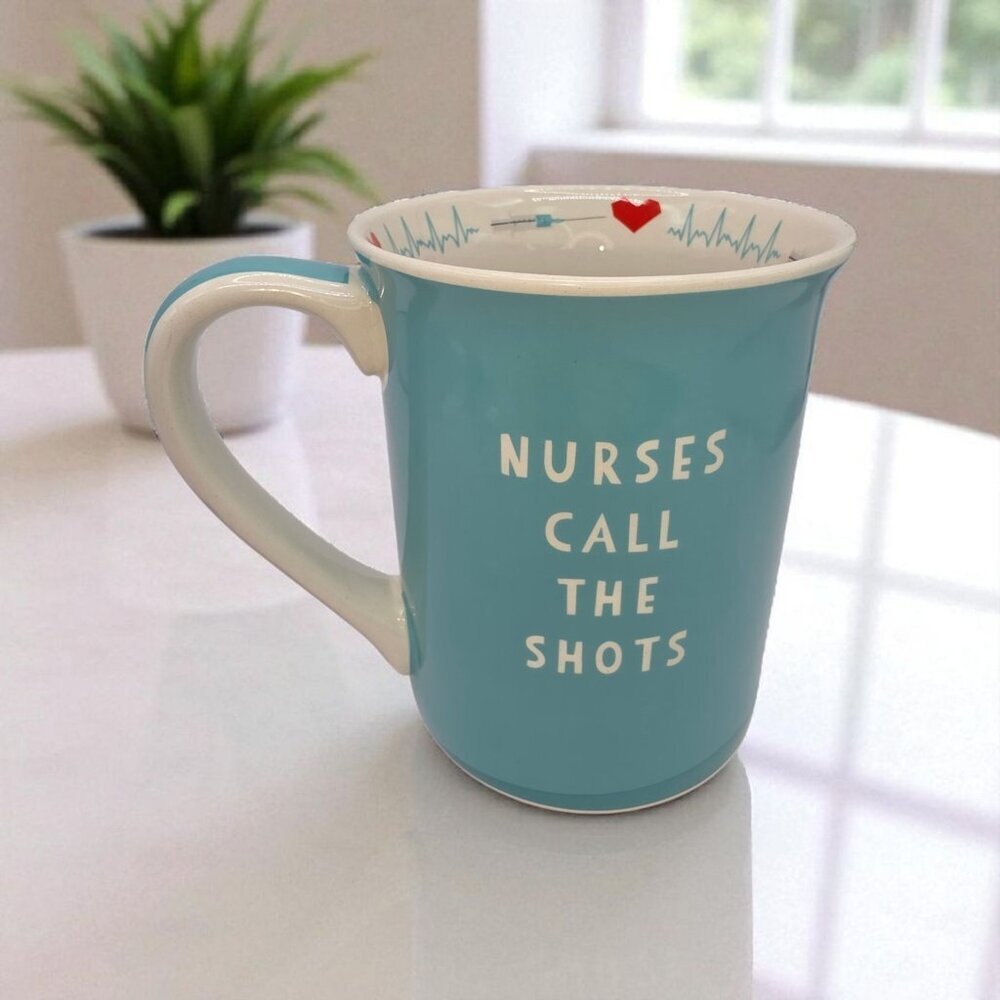 Nurses Call The Shots Mug 16oz Our Name Is Mud Brand‎ Teal Beige Nurse Gift EUC